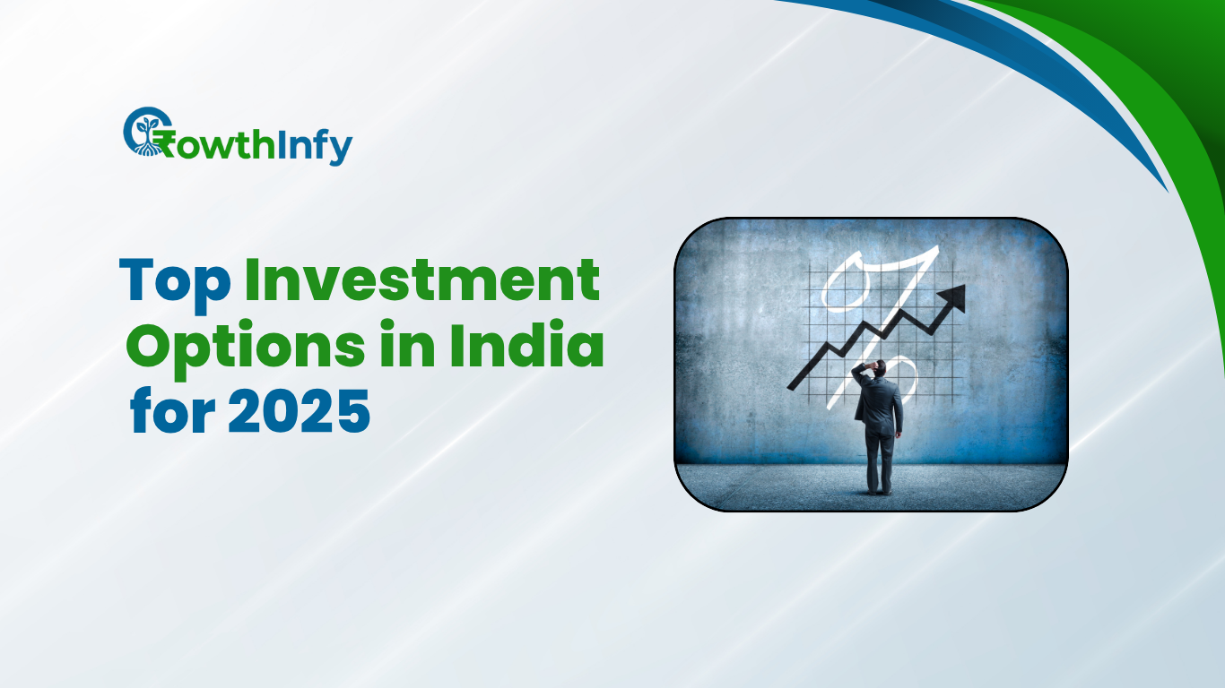 Top Investment Options in India for 2025