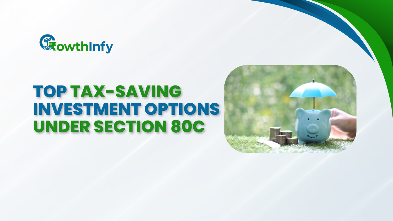 Top Tax-Saving Investment Options Under Section 80C Top Tax-Saving Investment Options Under Section 80C Top Tax-Saving Investment Options Under Section 80C Top Tax-Saving Investment Options Under Section 80C