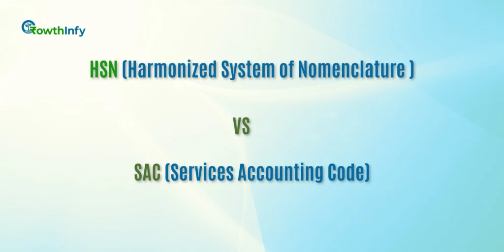  Comparison of HSN and SAC codes for GST compliance
