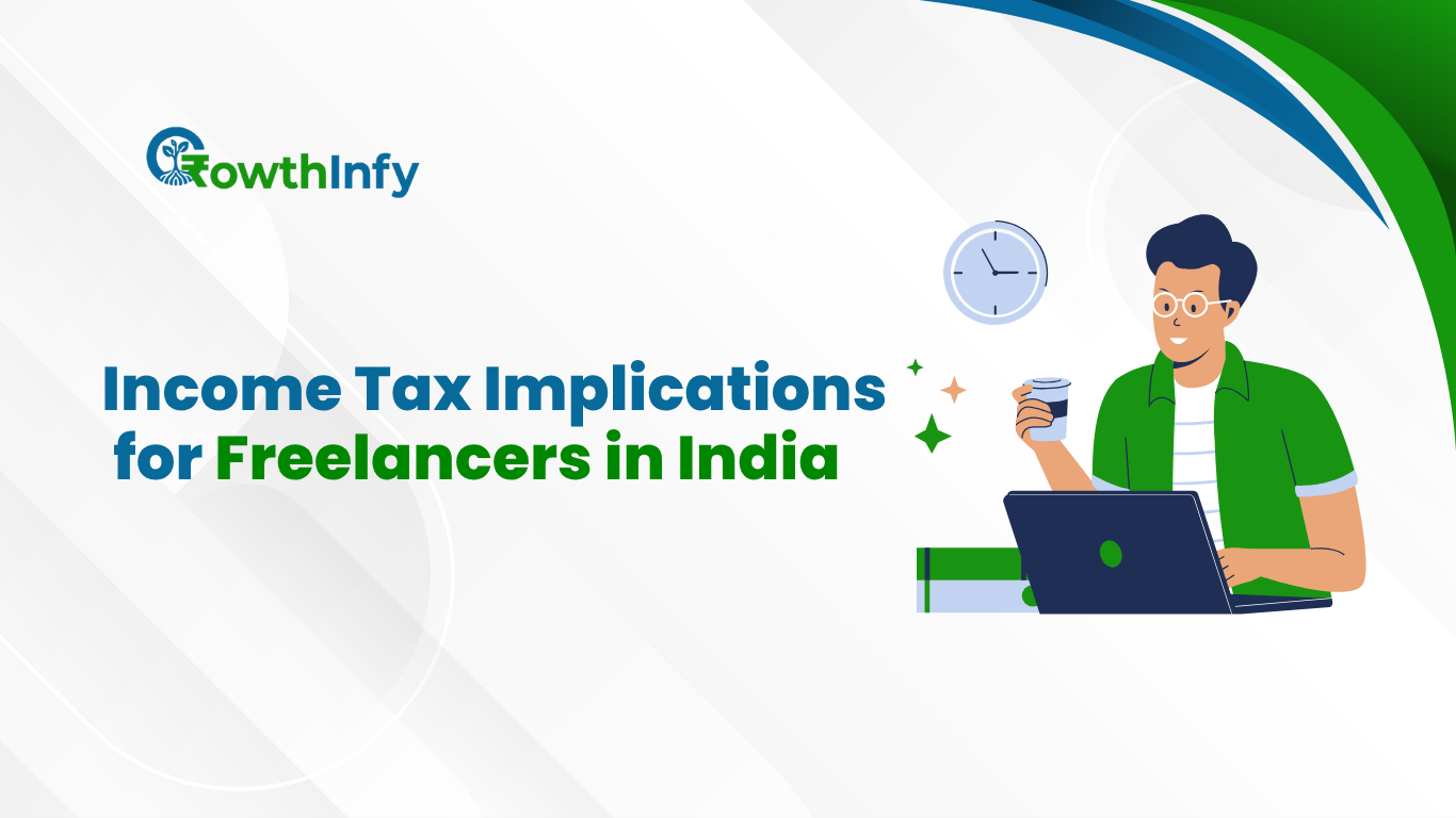 Income Tax Implications for Freelancers in India: A Comprehensive Guide for 2025